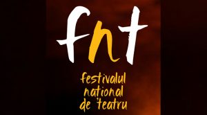 Festivalul National de Teatru